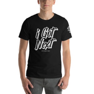 MGear I Got Next Short-Sleeve Unisex T-Shirt